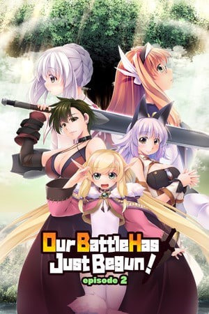 我们的战争从现在开始! episode 2