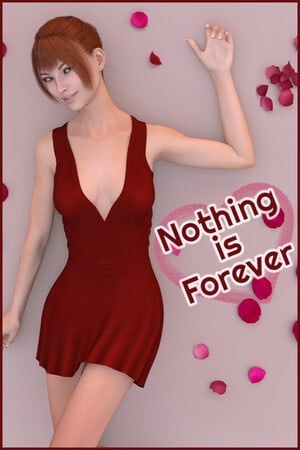Nothing is Forever