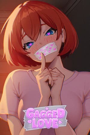 Gagged Love